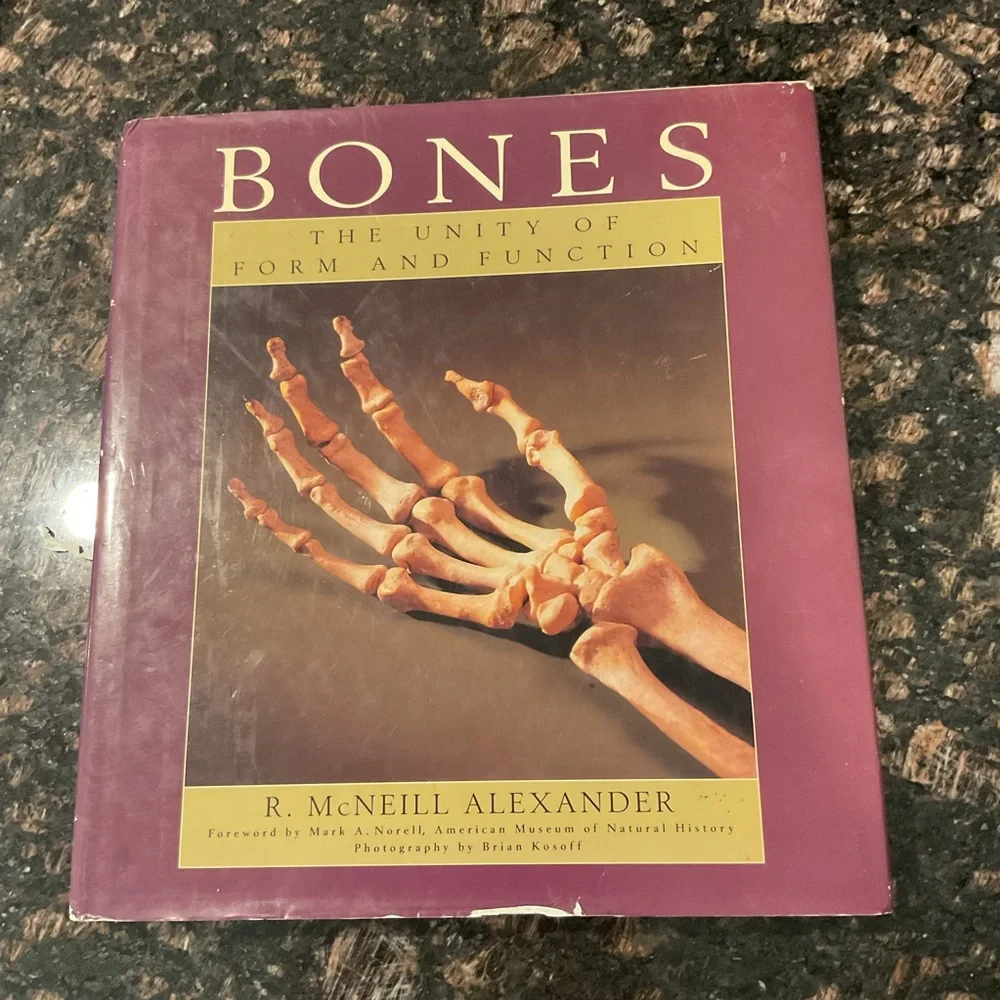 Bones: The Unity of Form and Function Book